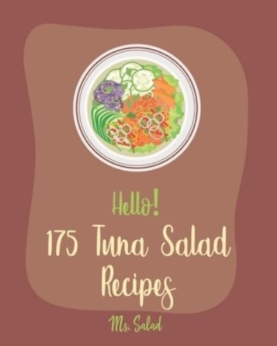 Cover for MS Salad · Hello! 175 Tuna Salad Recipes (Paperback Bog) (2019)