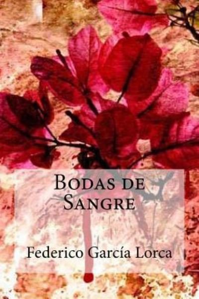 Cover for Federico Garcia Lorca · Bodas de Sangre (Taschenbuch) (2018)