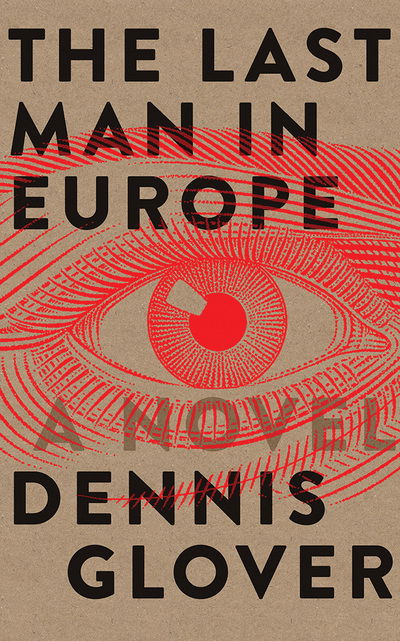 Last Man in Europe the - Dennis Glover - Audio Book - BRILLIANCE AUDIO - 9781721384778 - May 23, 2019