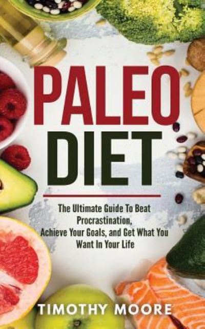 Cover for Timothy Moore · Paleo Diet (Paperback Book) (2018)