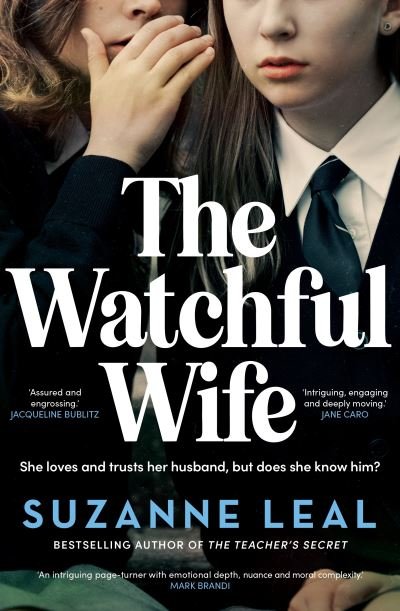 Suzanne Leal · The Watchful Wife (Paperback Book) (2024)