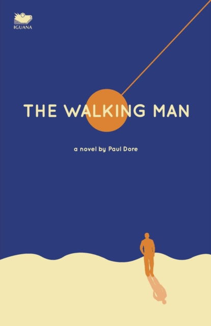 Cover for Paul Dore · The Walking Man (Paperback Book) (2015)