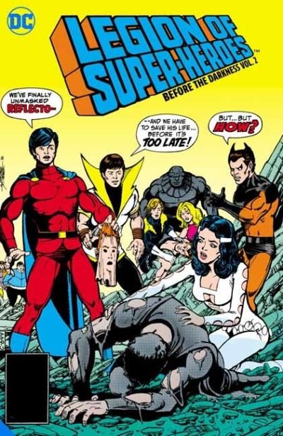Legion of Super-Heroes: Before the Darkness Vol. 2 - Gerry Conway - Livros - DC Comics - 9781779510778 - 8 de fevereiro de 2022