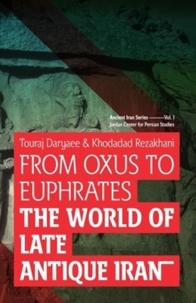 Cover for Khodadad Rezakhani · From Oxus to Euphrates (Paperback Book) (2016)