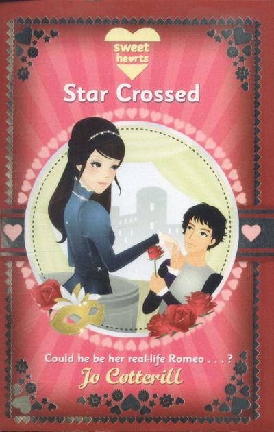 Cover for Jo Cotterill · Sweet Hearts: Star Crossed - Sweet Hearts (Paperback Book) (2016)