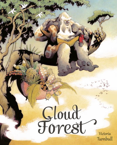 Cover for Victoria Turnbull · Cloud Forest (Hardcover Book) [Illustrated edition] (2019)