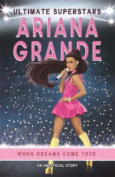 Cover for Liz Gogerly · Ultimate Superstars: Ariana Grande - Ultimate Superstars (Paperback Book) (2019)