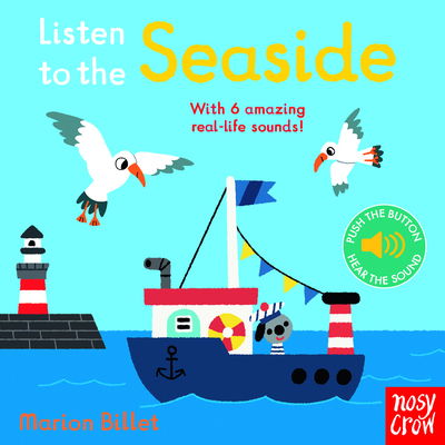 Cover for Marion Billet · Listen to the Seaside - Listen to the... (Board book) (2020)