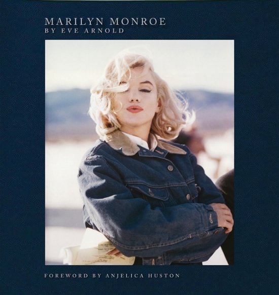 Cover for Eve Arnold · Marilyn Monroe: By Eve Arnold (Inbunden Bok) (2024)