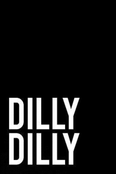 Cover for Tiny Camel Books · Dilly Dilly (Paperback Book) (2018)