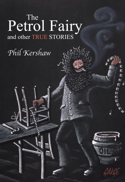 Cover for Phil Kershaw · The Petrol Fairy (Paperback Book) (2021)