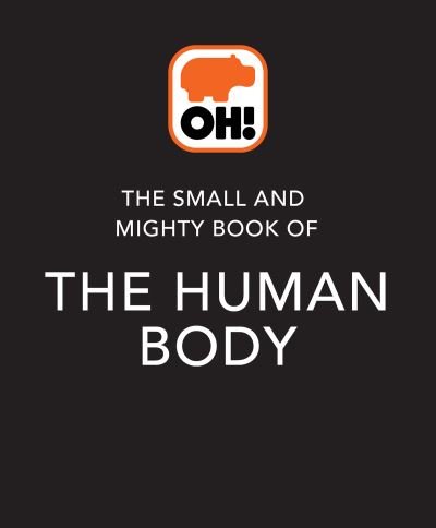 Cover for Tom Jackson · The Small and Mighty Book of the Human Body: Pocket-sized books, MASSIVE facts! - Small and Mighty (Hardcover bog) (2022)