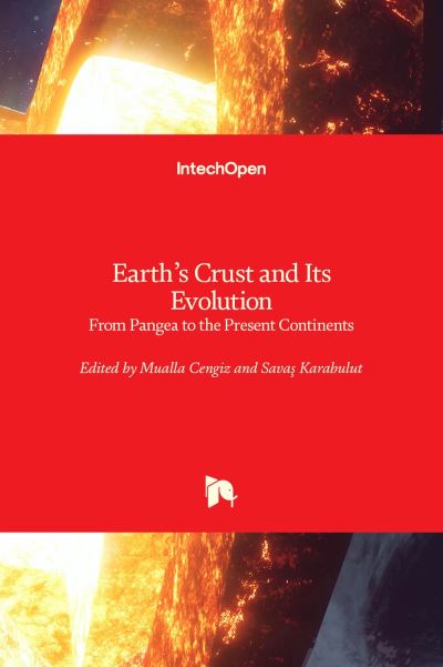 Cover for Earth’s Crust and Its Evolution: From Pangea to the Present Continents (Hardcover Book) (2022)
