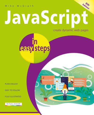 Cover for Mike McGrath · JavaScript in easy steps - In Easy Steps (Pocketbok) (2020)