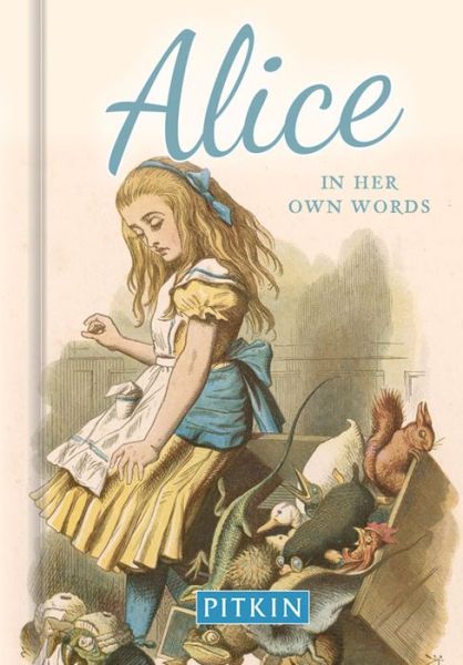 Cover for Annie Bullen · Alice In Her Own Words (Hardcover Book) (2015)