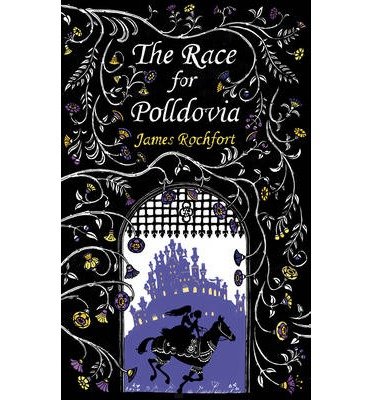 The Race for Polldovia - James Rochfort - Bøger - Book Guild Publishing Ltd - 9781846249778 - 20. februar 2014