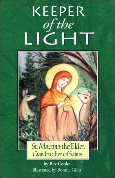 Cover for Bev Cooke · Keeper of the Light: Saint Macrina the Elder, Grandmother of Saints (Paperback Book) (2006)