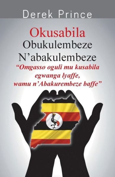Cover for Dr Derek Prince · Praying for the Government - LUGANDA (Paperback Book) (2014)
