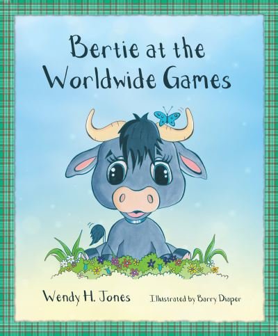 Cover for Wendy H Jones · Bertie at the Worldwide Games - Bertie the Buffalo (Paperback Book) (2021)