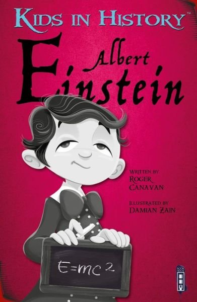 Cover for Roger Canavan · Kids in History: Albert Einstein - Kids in History (Paperback Book) [Illustrated edition] (2020)