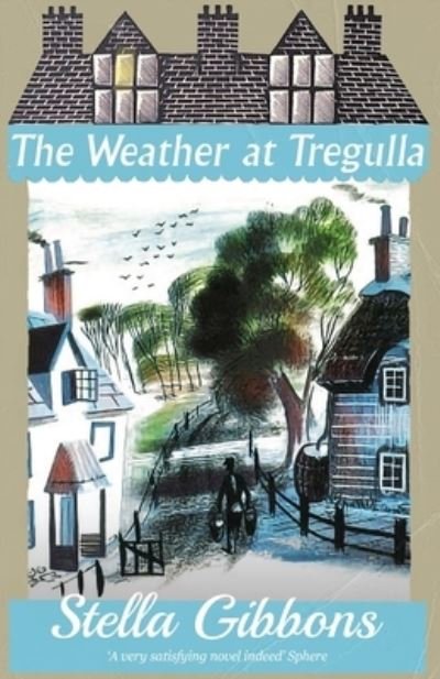 Cover for Stella Gibbons · The Weather at Tregulla (Paperback Book) (2021)