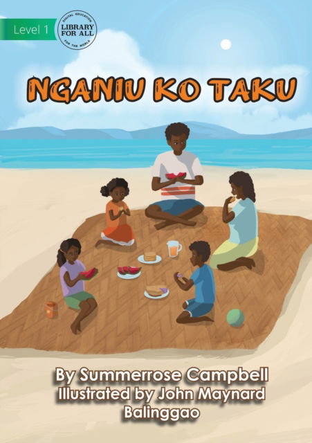 Sunny Day - Nganiu Ko Taki - Summerrose Campbell - Livres - Library for All - 9781922750778 - 31 janvier 2022