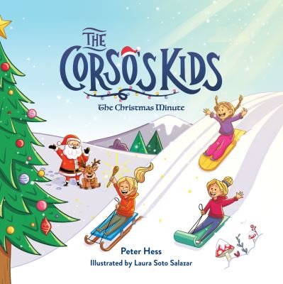 Cover for Peter Hess · The Corso's Kids: The Christmas Minute (Gebundenes Buch) (2023)