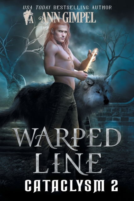 Cover for Ann Gimpel · Warped Line: An Urban Fantasy - Cataclysm (Paperback Book) (2020)