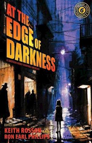 Cover for Shotgun Honey Presents: At The Edge of Darkness - Shotgun Honey Presents (Paperback Book) (2024)