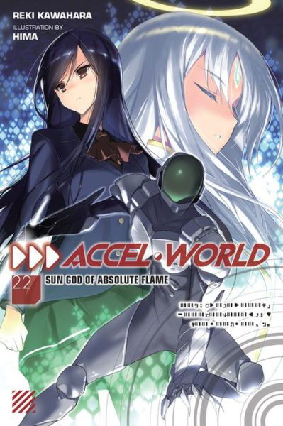 Cover for Reki Kawahara · Accel World, Vol. 22 - ACCEL WORLD LIGHT NOVEL SC (Taschenbuch) (2020)