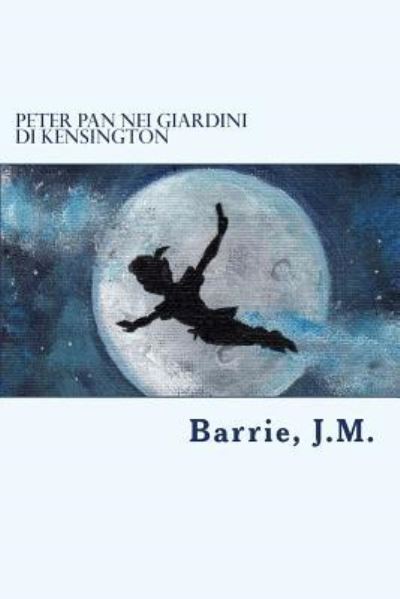 Cover for Barrie J M · Peter Pan nei giardini di Kensington (Paperback Book) (2017)