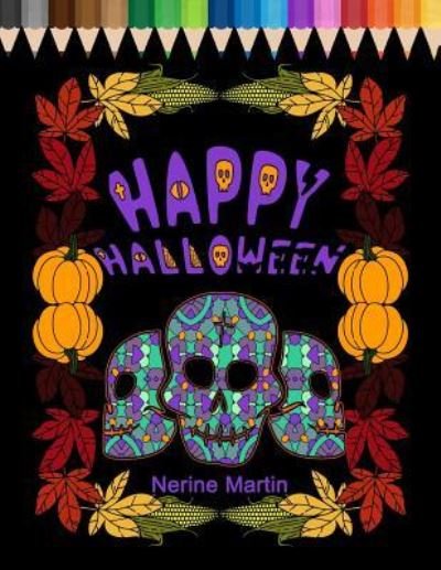 Cover for Nerine Martin · Happy Halloween (Paperback Book) (2018)