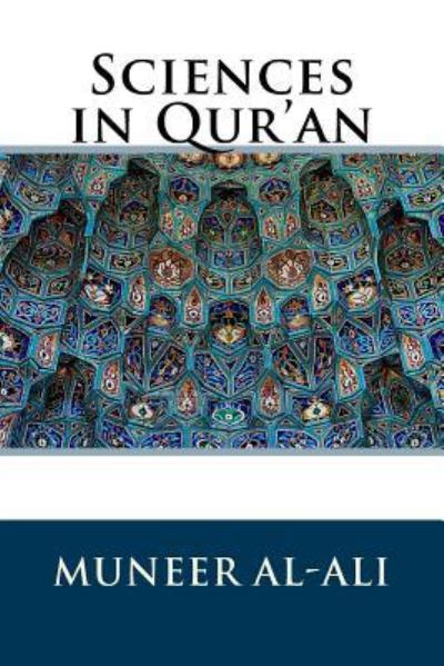 Cover for Muneer Al-ali · Sciences in Qur'an (Paperback Book) (2018)