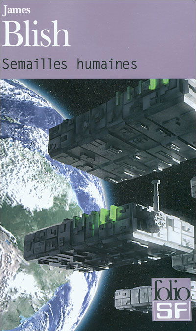 Cover for James Blish · Semailles Humaines (Folio Science Fiction) (French Edition) (Paperback Book) [French edition] (2006)