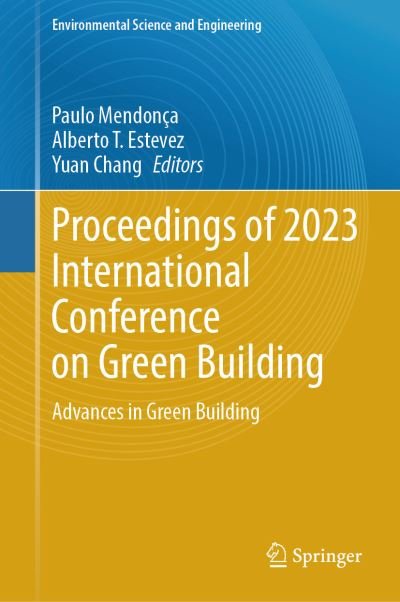 Cover for Paulo Mendonça · Proceedings of 2023 International Conference on Green Building: Advances in Green Building - Environmental Science and Engineering (Innbunden bok) [1st ed. 2023 edition] (2023)