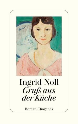 Cover for Ingrid Noll · GruÃŸ Aus Der KÃ¼che (Buch)