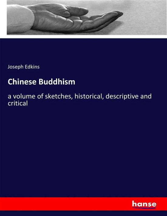 Cover for Edkins · Chinese Buddhism (Bog) (2017)