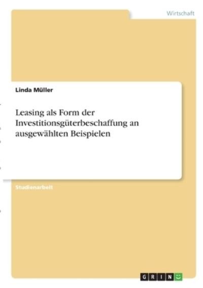 Cover for Müller · Leasing als Form der Investition (N/A)