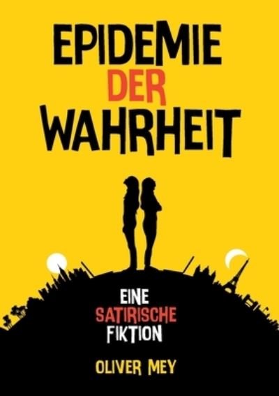 Cover for Mey · Epidemie der Wahrheit (N/A) (2020)