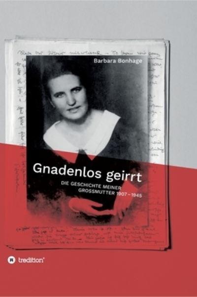 Cover for Barbara Bonhage · Gnadenlos geirrt (Hardcover Book) (2021)