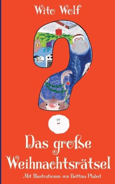 Cover for Wito Wolf · Das grosse Weihnachtsratsel (Paperback Book) (2021)