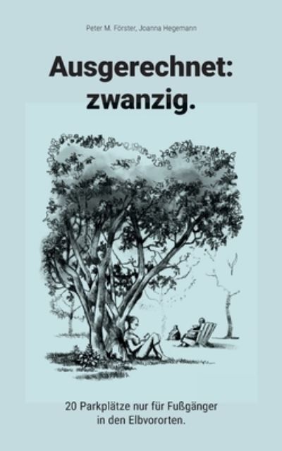 Cover for Peter M Foerster · Ausgerechnet (Paperback Book) (2021)