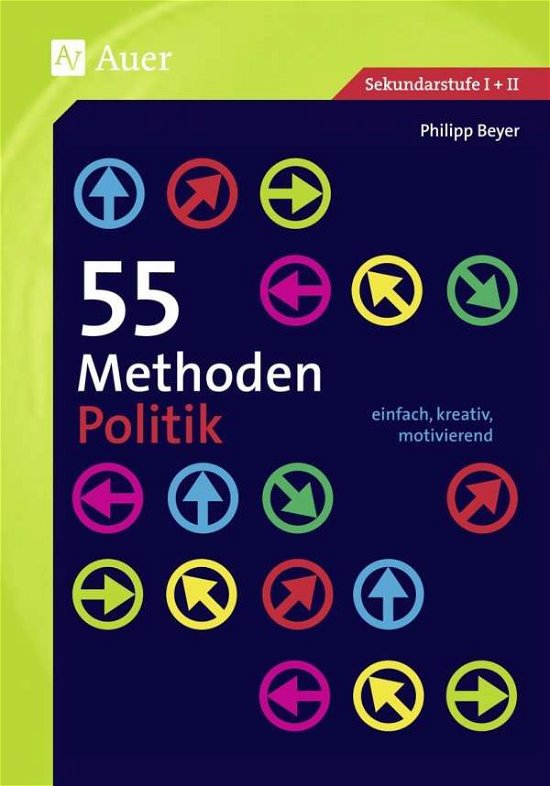 Cover for Beyer · 55 Methoden Politik (Buch)