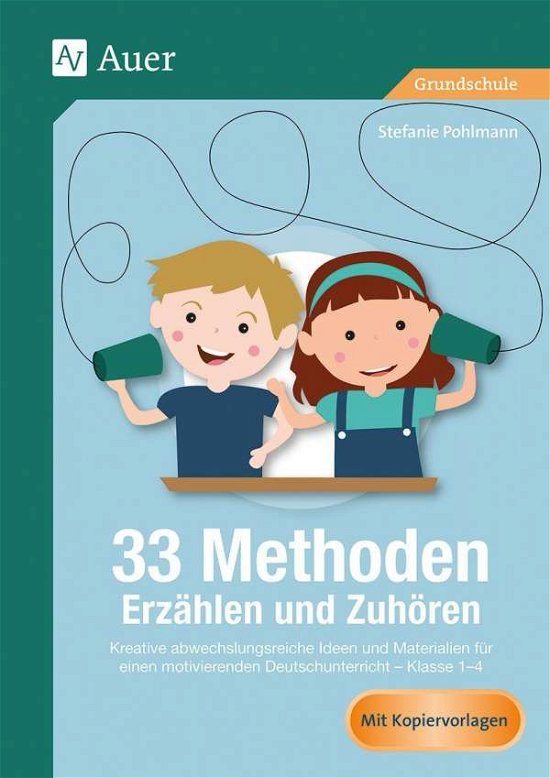 Cover for Pohlmann · 33 Methoden Erzählen und Zuhör (Bog)