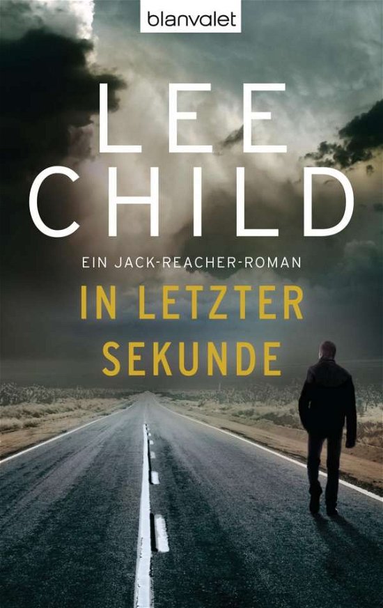 Cover for Lee Child · Blanvalet 35577 Child.In letzter Sekund (Book)