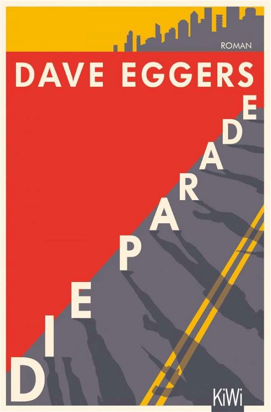 Cover for Dave Eggers · Die Parade (Paperback Bog) (2021)