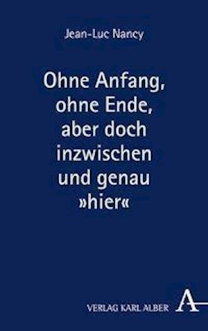 Ohne Anfang, ohne Ende, aber doch - Nancy - Bücher -  - 9783495490778 - 24. Januar 2022