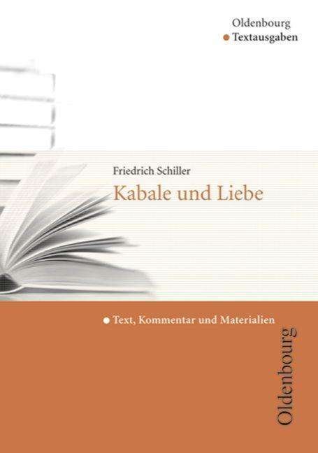 Cover for Friedrich Schiller · Oldenbourg Text. Schiller.Kabale u.Lieb (Book)