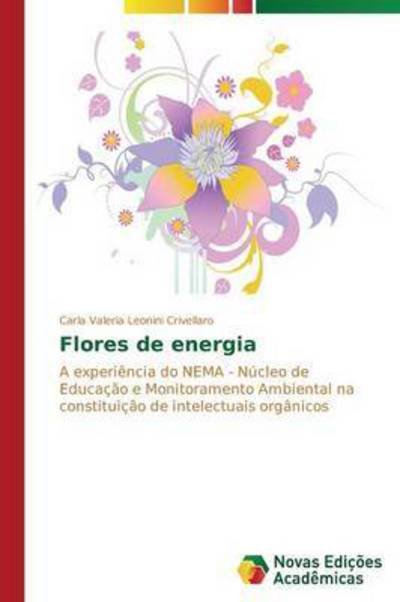 Cover for Crivellaro Carla Valeria Leonini · Flores De Energia (Paperback Book) (2015)