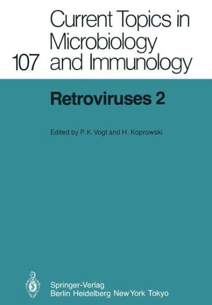 Cover for P K Vogt · Retroviruses 2 - Current Topics in Microbiology and Immunology (Paperback Book) [Softcover reprint of the original 1st ed. 1983 edition] (2011)